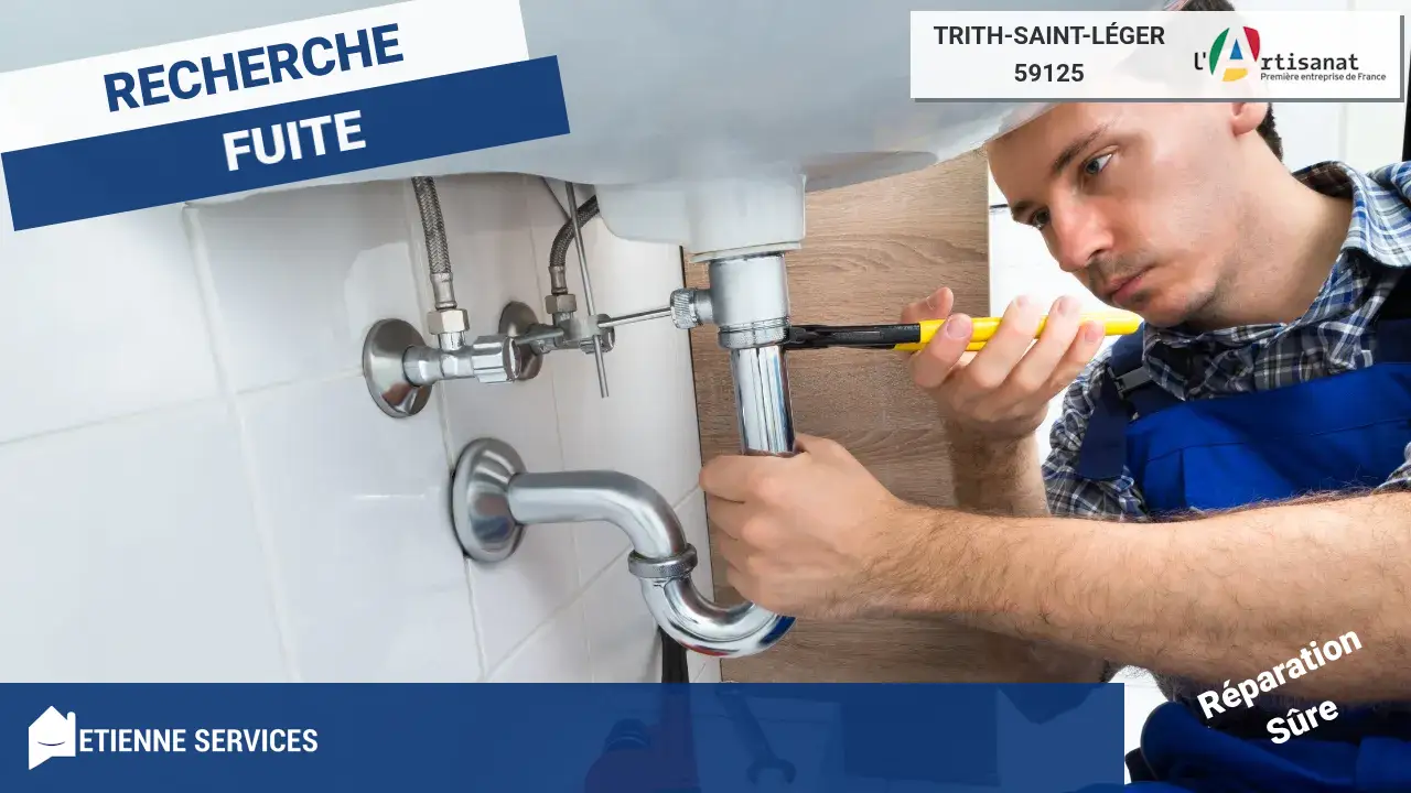 Réparation de Fuite d'Eau Rapide par notre Plombier à Trith-Saint-Léger