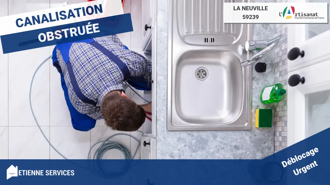 Débouchage Professionnel de Canalisation - Plombier La Neuville (59239)