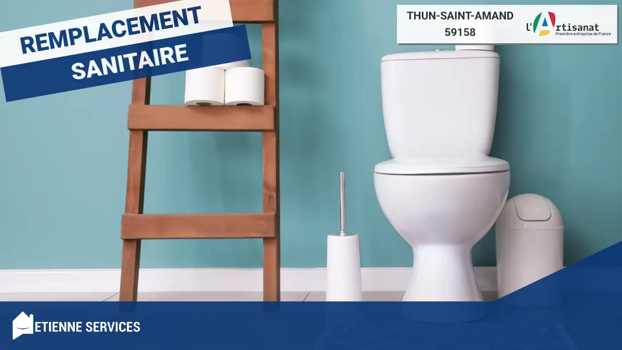 Votre Plombier pour l'Installation de Sanitaire à Thun-Saint-Amand (59158)
