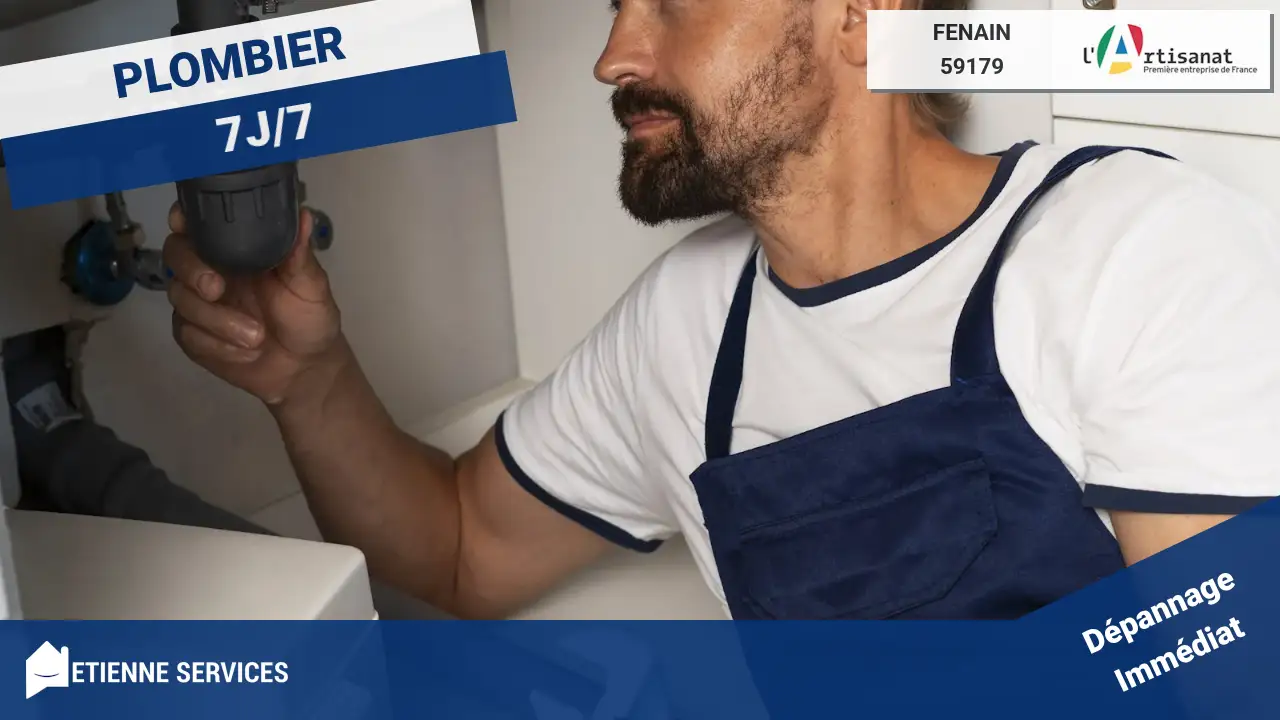 Dépannage et Installation par votre Plombier à Fenain : Urgence 7j/7