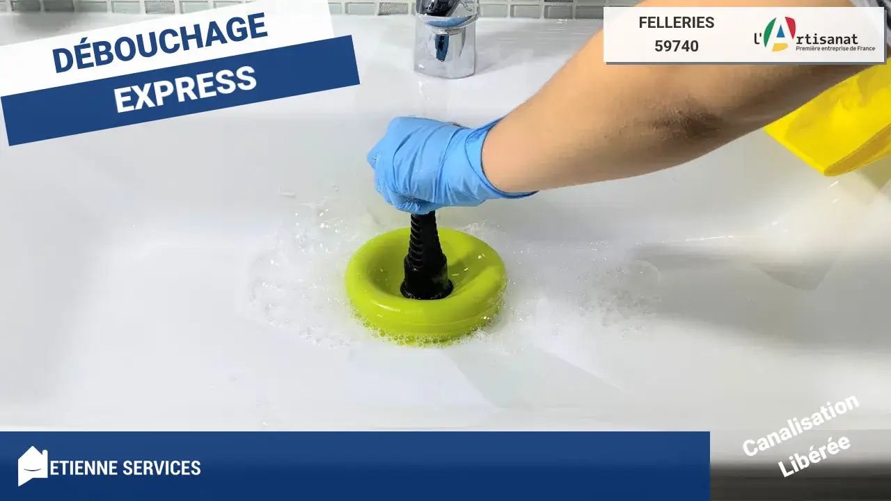 Débouchage de Canalisation Efficace par notre Plombier Felleries