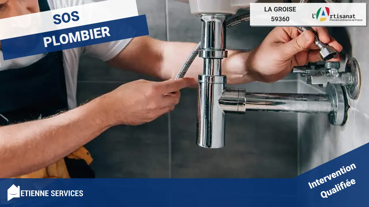 Dépannage et Installation par votre Plombier à La Groise (59360)