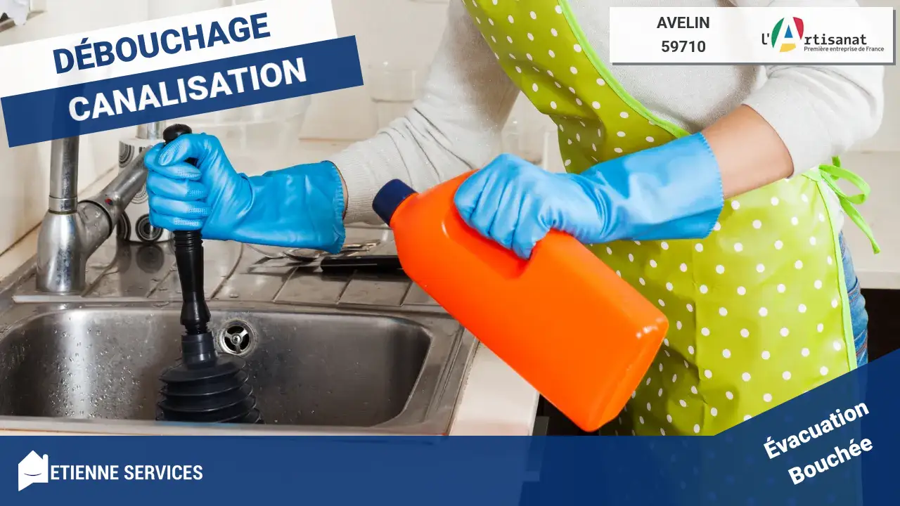 Débouchage de Canalisation Efficace avec notre Plombier à Avelin (59710)
