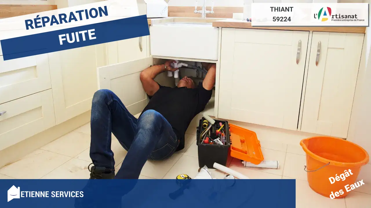 Réparation de Fuite d'Eau Rapide par notre Plombier à Thiant