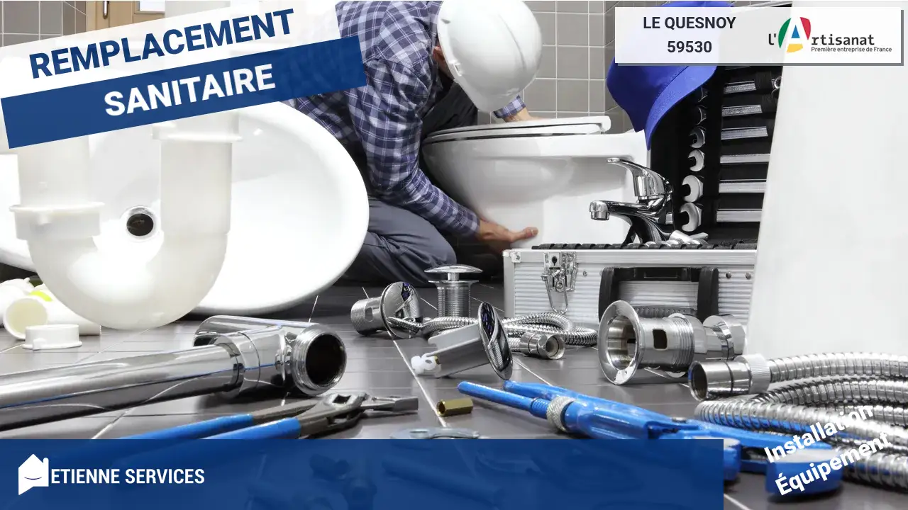 Installation Complète de Sanitaires par Plombier à Le Quesnoy (59530)