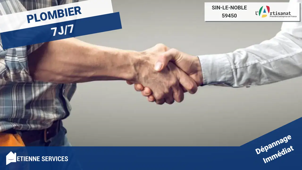 Dépannage et Installation Plomberie par votre Plombier à Sin-le-Noble (59450)