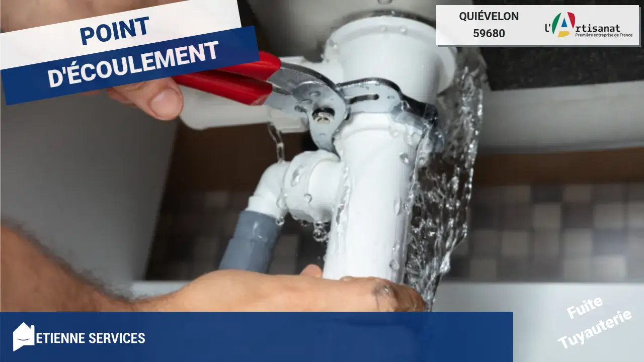 Réparation Rapide de Fuite d'Eau par notre Plombier à Quiévelon (59680)