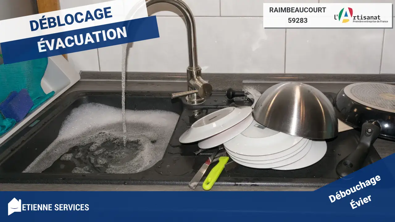 Débouchage de Canalisation à Raimbeaucourt (59283) : votre Plombier Intervient 7j/7