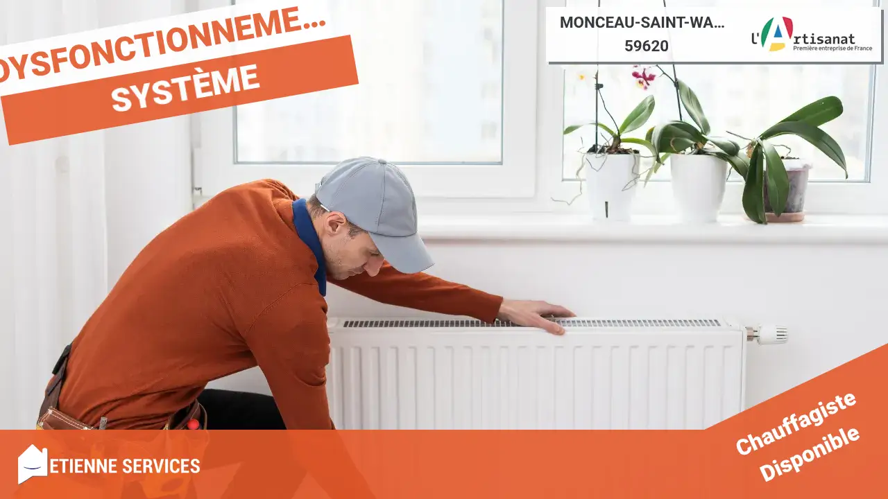 Dépannage et installation de chauffage : Votre Chauffagiste à Monceau-Saint-Waast