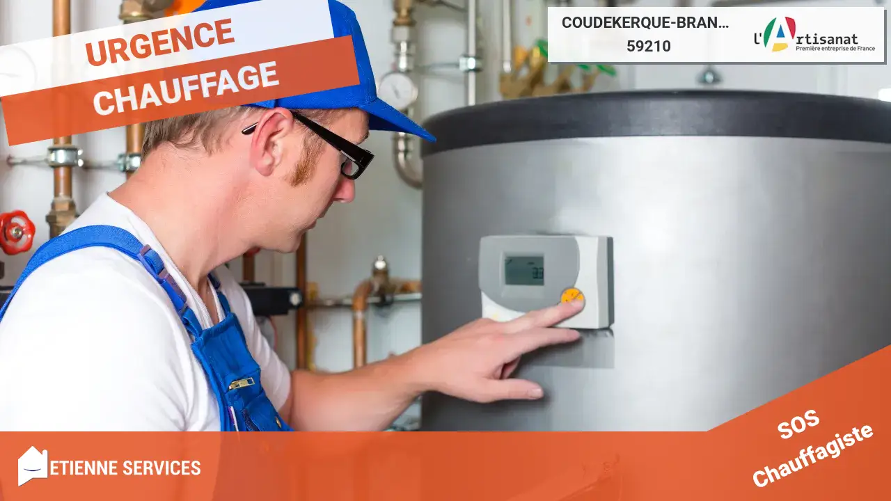 Chauffagiste Coudekerque-Branche : Dépannage et Installation de Chauffage