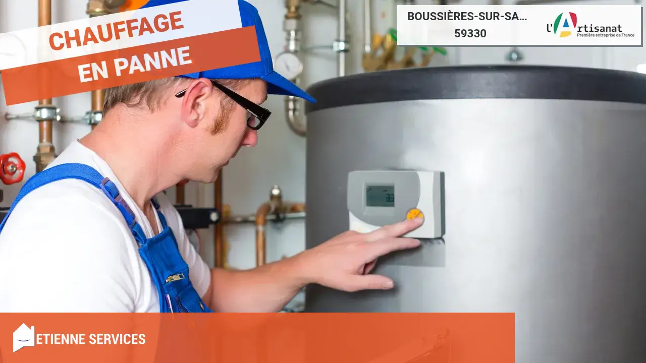 Dépannage et installation de chauffage : votre chauffagiste à Boussières-sur-Sambre (59330)