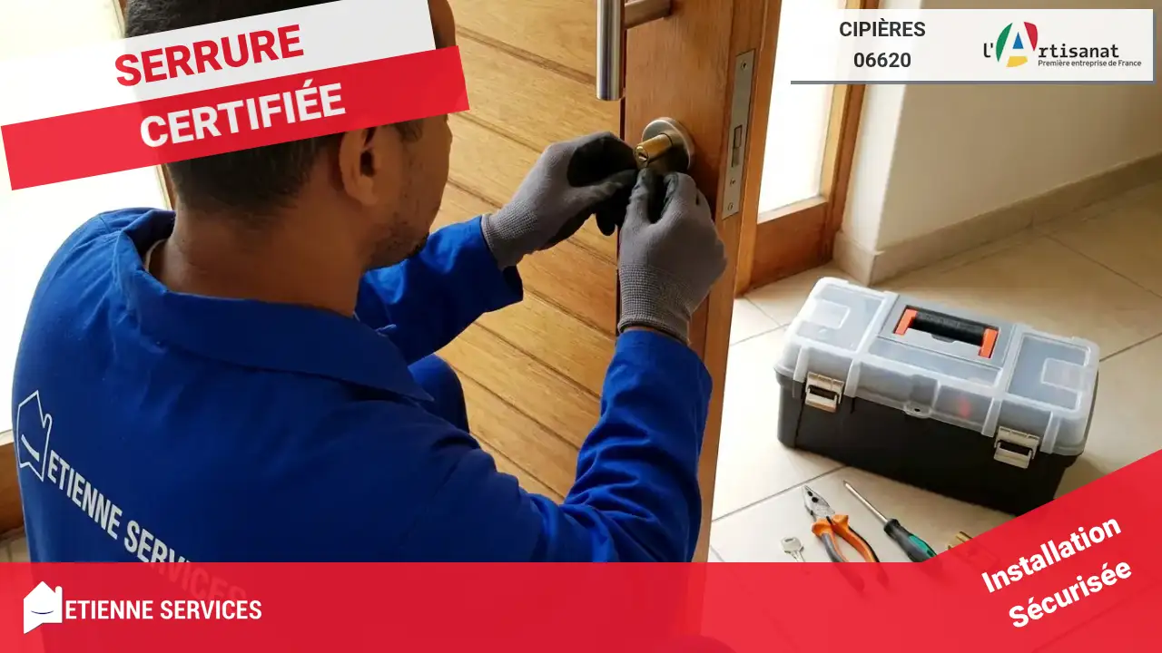 Installation et Remplacement de Serrure : les Meilleurs Artisans de Cipières
