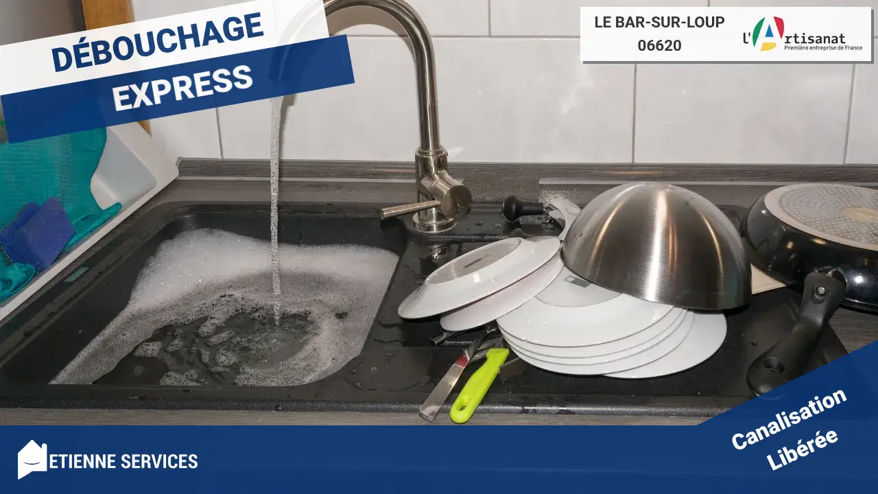 Service Expert de Débouchage de Canalisation au Bar-sur-Loup et Alentours