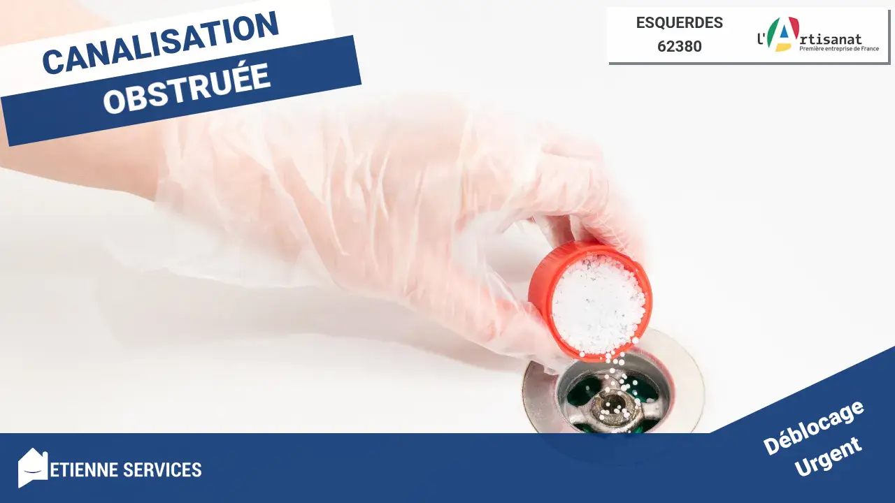 Intervention Rapide pour le Débouchage Expert de Canalisation à Esquerdes