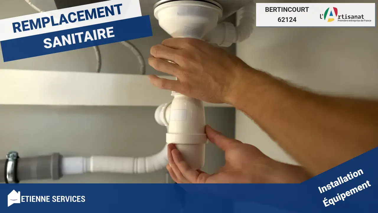 Votre installation de sanitaire par les artisans qualifiés de Bertincourt (62124)