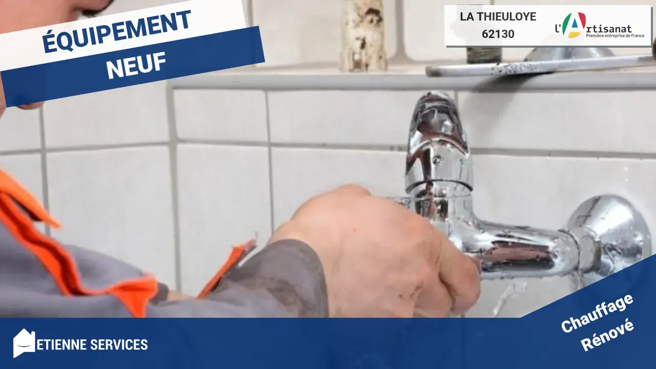 Votre installateur sanitaire de premier choix à La Thieuloye et alentours