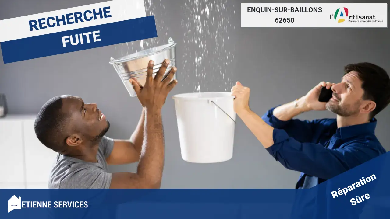 Spécialistes de la Réparation de Fuite d'Eau Rapide à Enquin-sur-Baillons
