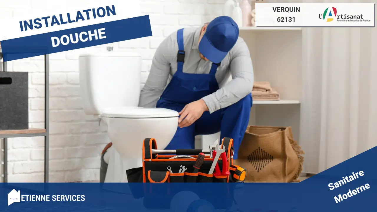 Installation Impeccable de Sanitaires par nos Artisans Plombiers à Verquin