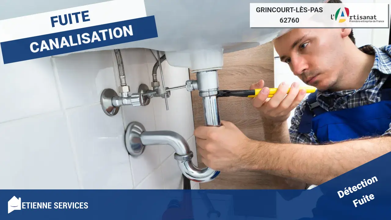 Spécialistes de la Réparation de Fuite d'Eau : Intervention Rapide à Grincourt-lès-Pas