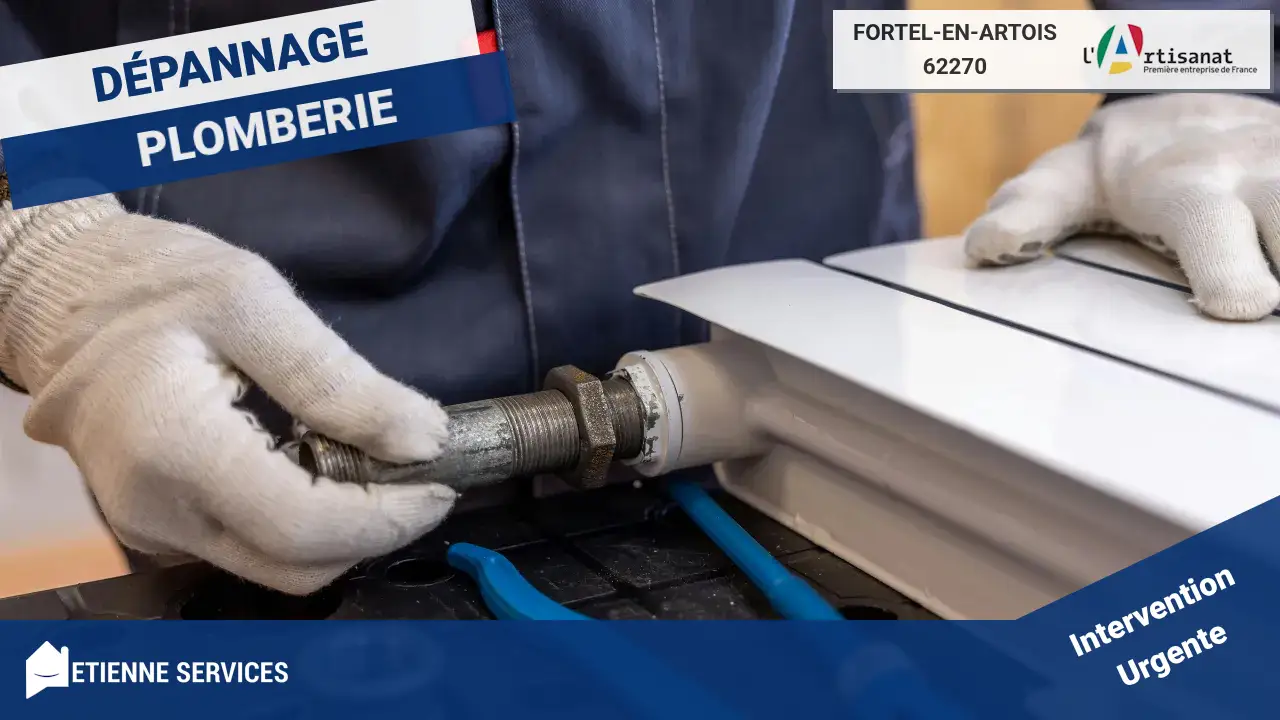Services experts de dépannage et installation par nos plombiers à Fortel-en-Artois (62270)