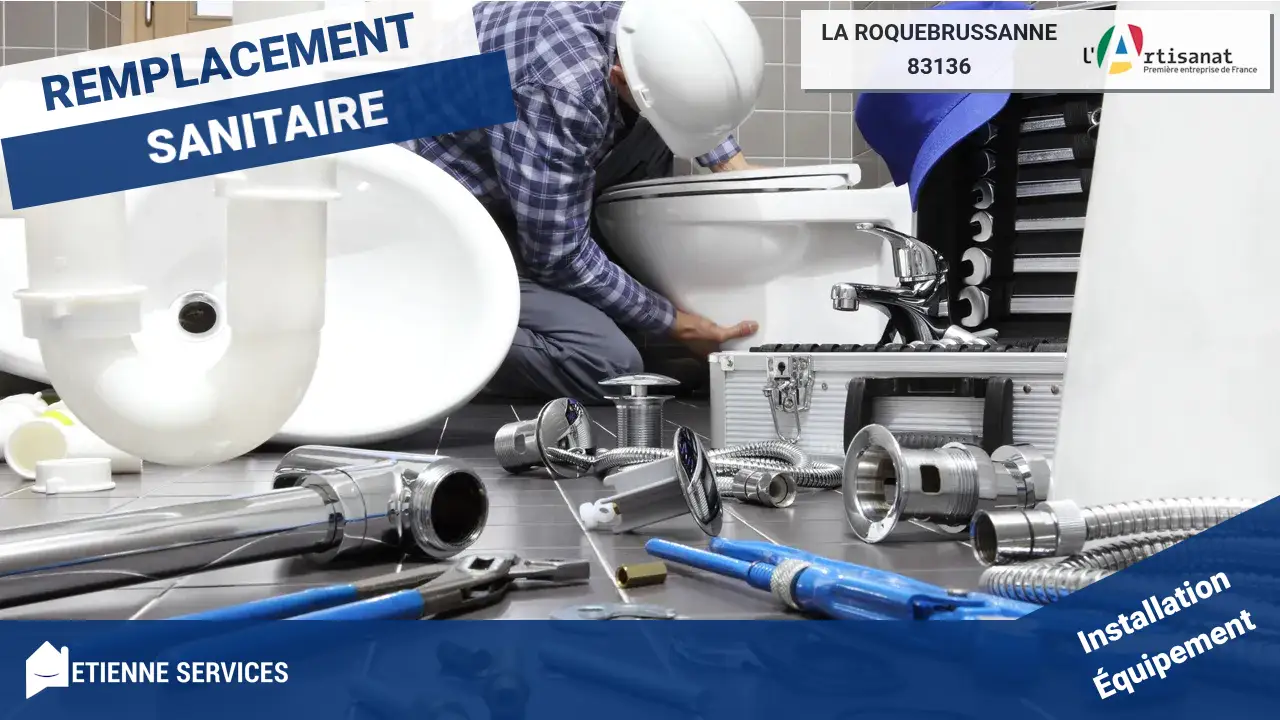 Service d'Excellence pour l'Installation de Sanitaires à La Roquebrussanne