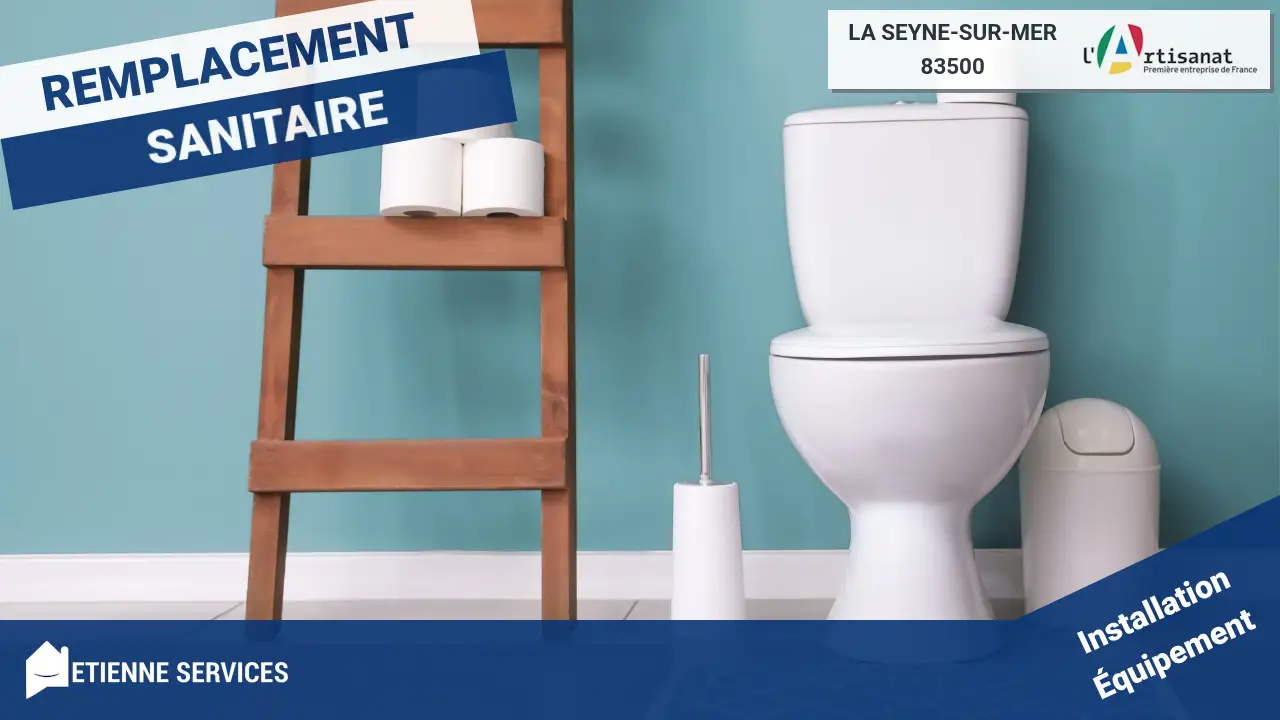 Installation de sanitaire impeccable par nos artisans à La Seyne-sur-Mer