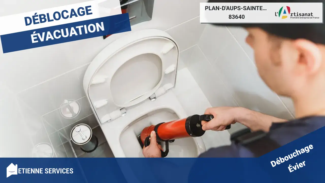 Service Spécialisé de Débouchage de Canalisation à Plan-d'Aups-Sainte-Baume