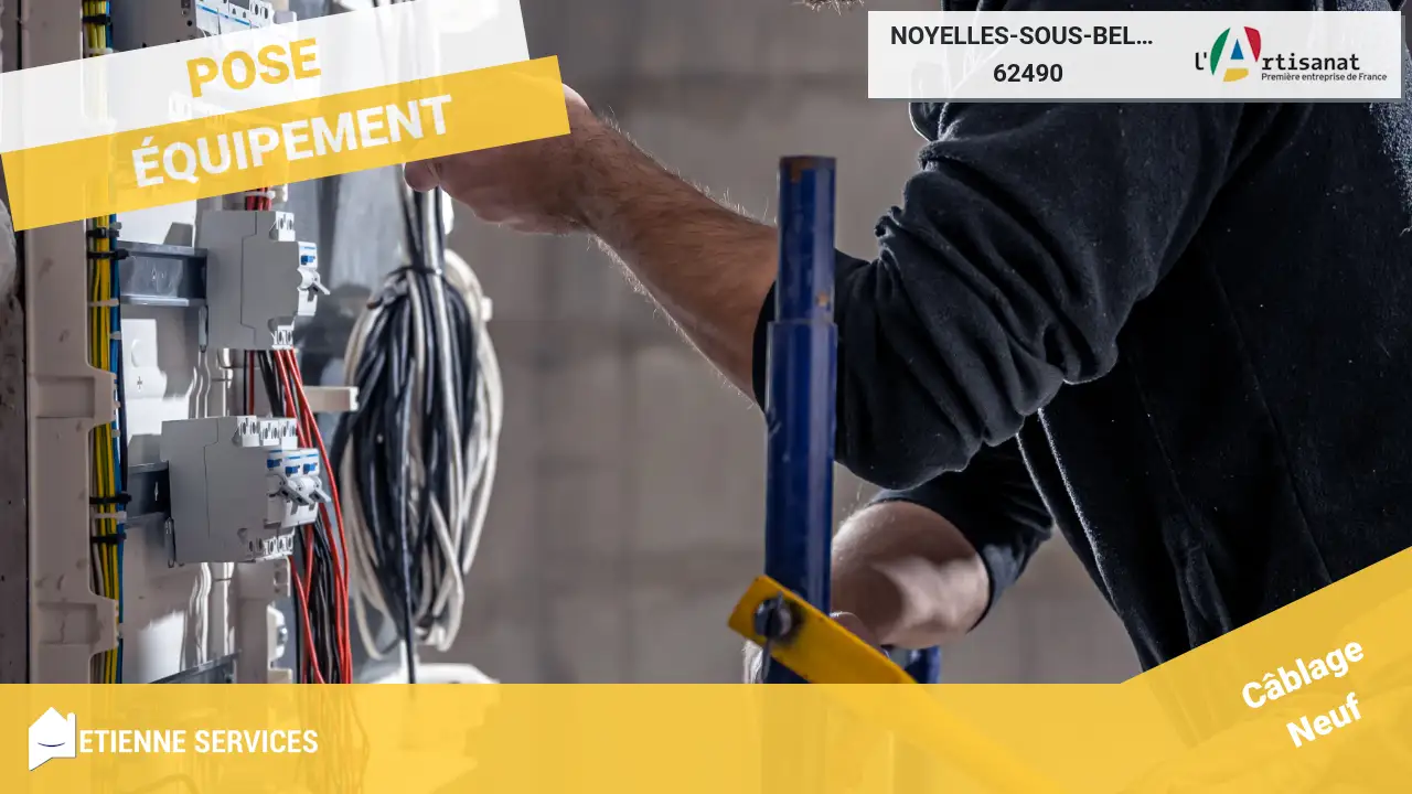 Nos installateurs experts pour vos appareils électriques à Noyelles-sous-Bellonne