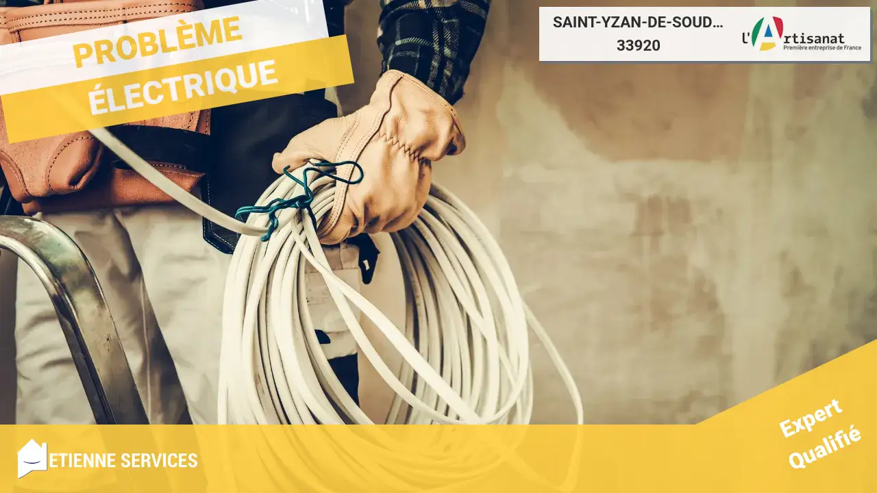 Les Meilleurs Experts en Dépannage et Installation Électrique à Saint-Yzan-de-Soudiac