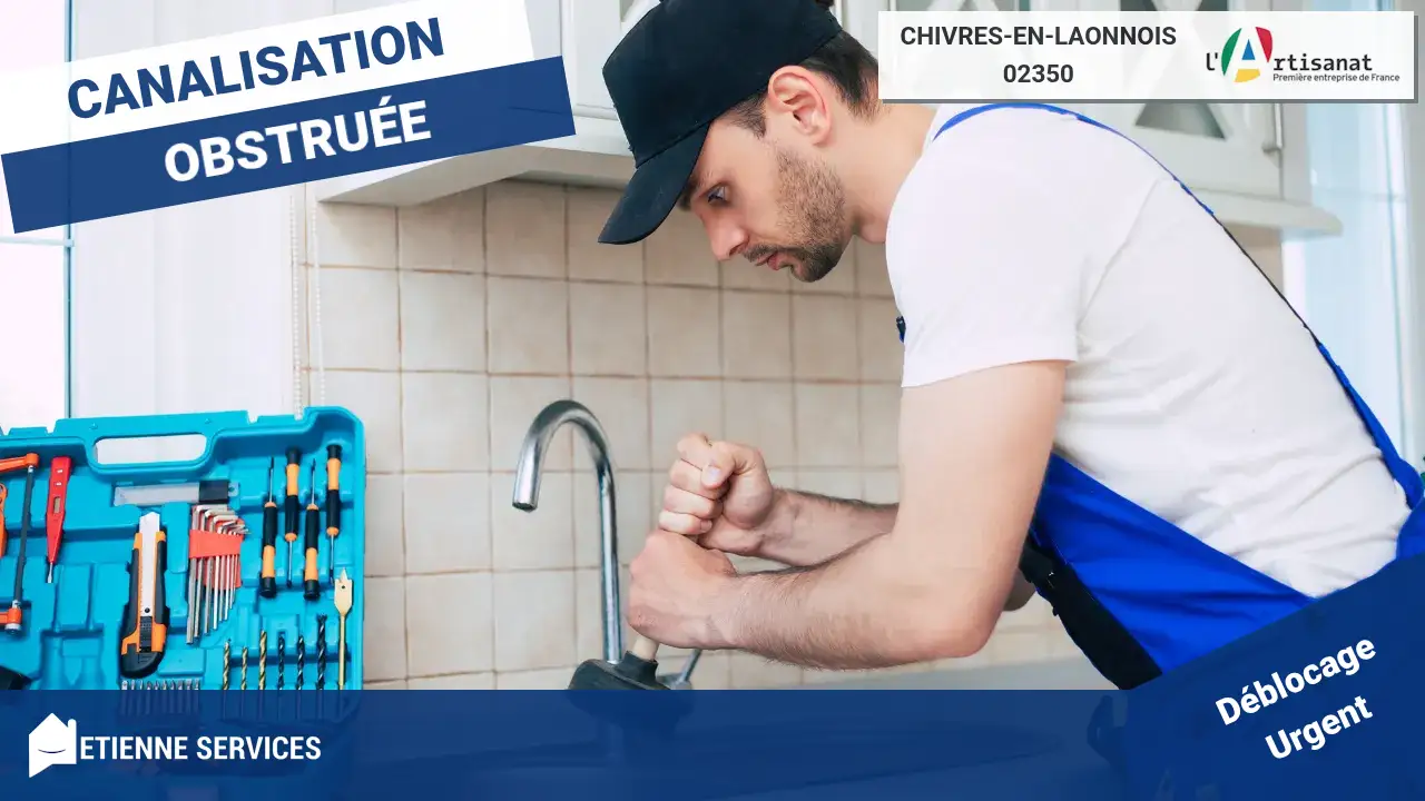 Débouchage de canalisation rapide et efficace à Chivres-en-Laonnois