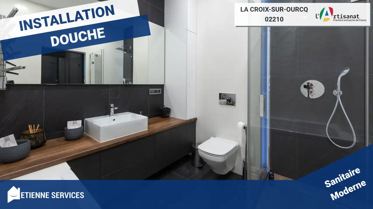 Votre Expert pour l'Installation de Sanitaires à La Croix-sur-Ourcq