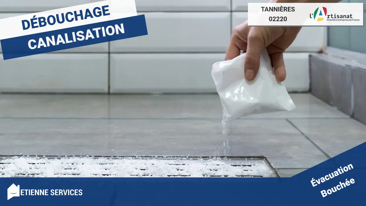 Service Professionnel de Débouchage de Canalisation à Tannières (02220)