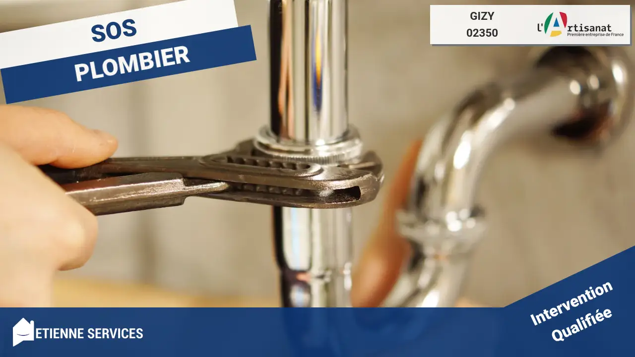 Votre Expert en Dépannage et Installation Plomberie à Gizy (02350)