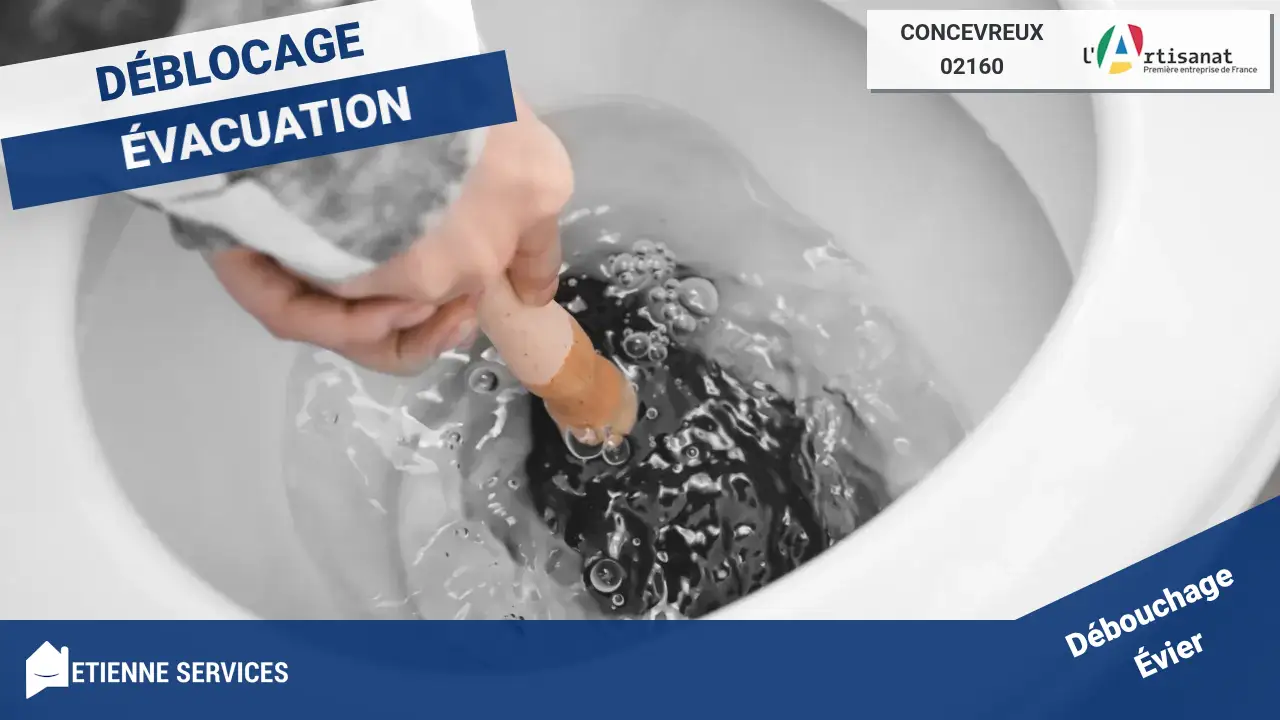 Service de Débouchage de Canalisation Rapide et Fiable à Concevreux (02160)