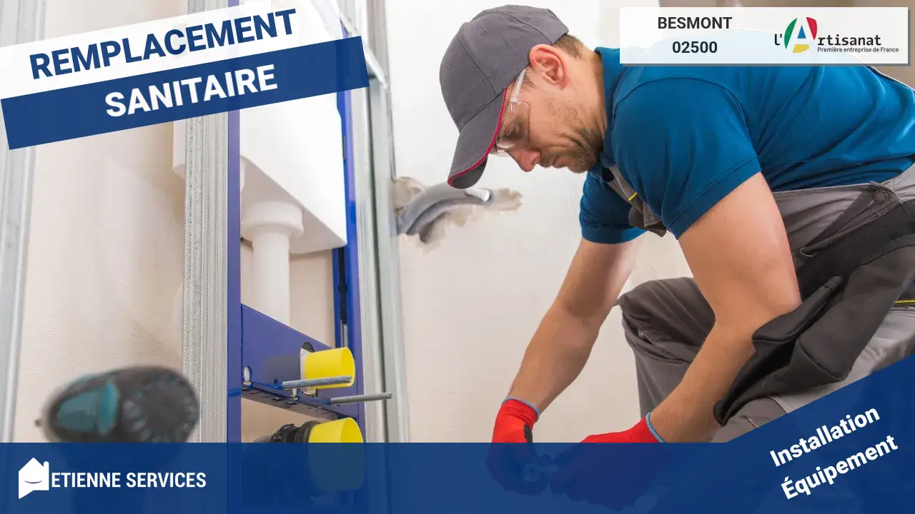 Installation experte de vos sanitaires et salles de bains à Besmont
