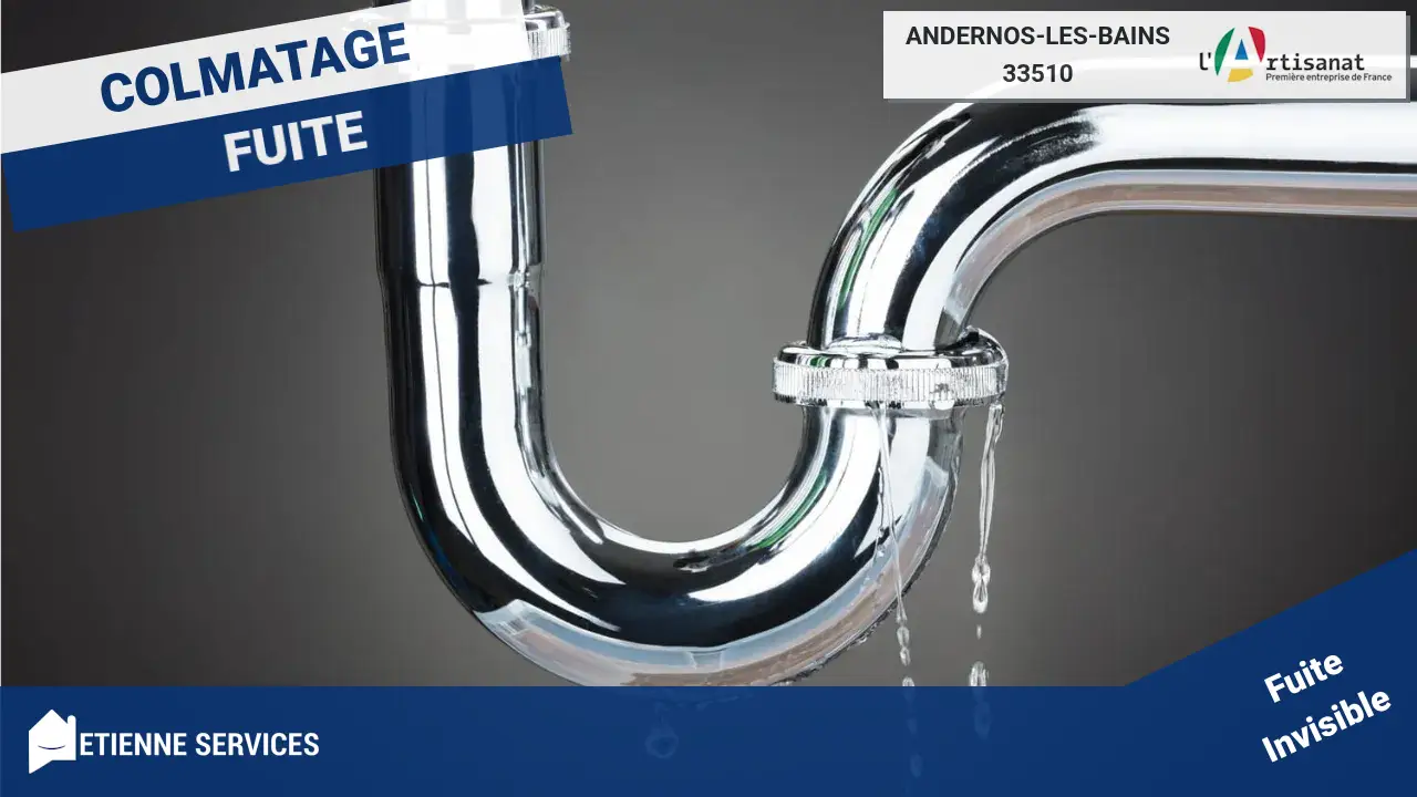 La meilleure intervention pour toute réparation de fuite d'eau à Andernos-les-Bains