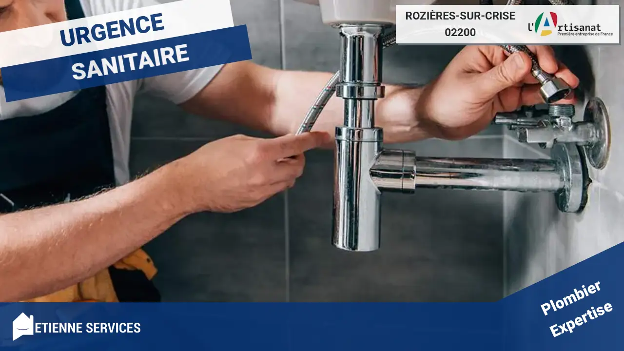 Nos Experts en Dépannage et Installation de Plomberie à Rozières-sur-Crise