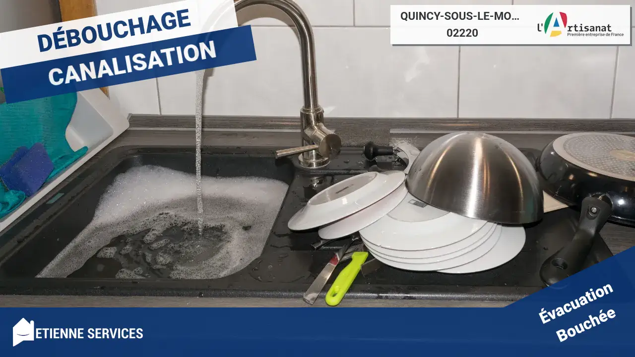 Experts en Débouchage de Canalisation à Quincy-sous-le-Mont (02220)