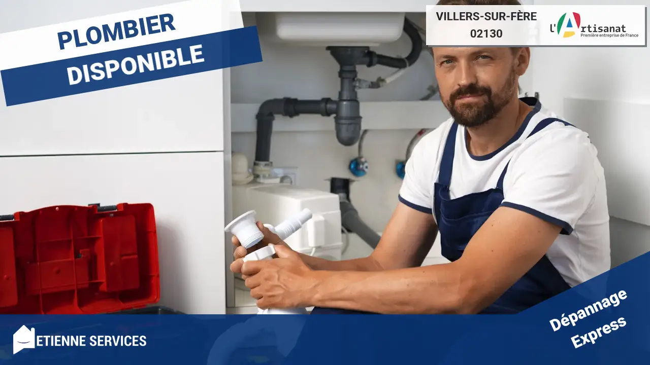 Votre expert en dépannage et installation de plomberie à Villers-sur-Fère (02130)