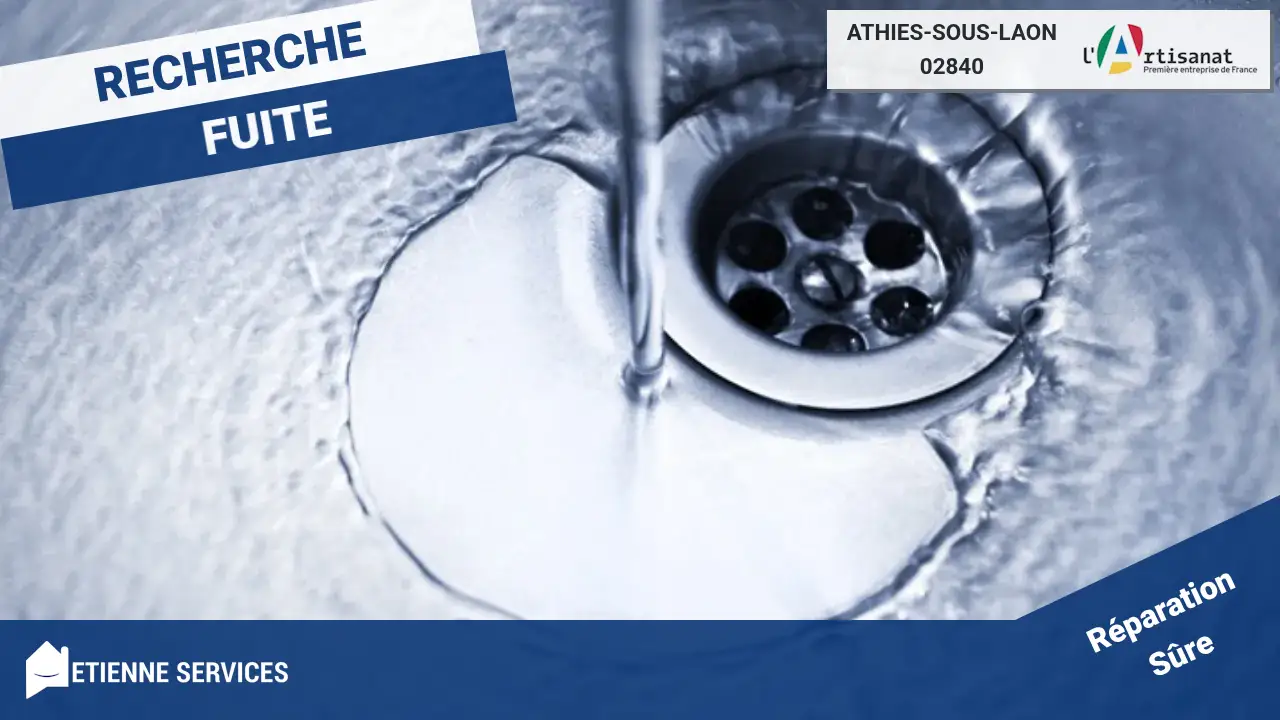 Experts de la réparation de fuite d'eau à Athies-sous-Laon (02840)