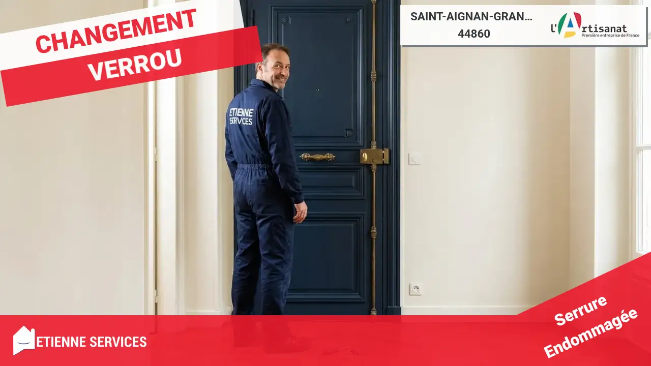 Votre Service de Dépannage Serrurerie d'Urgence à Saint-Aignan-Grandlieu