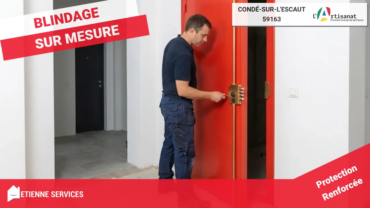 Pose et Remplacement de Porte Blindée de Haute Sécurité à Condé-sur-l'Escaut