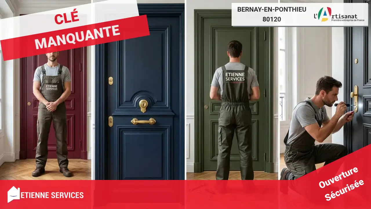 Service d'Ouverture de Porte Rapide et Efficace à Bernay-en-Ponthieu