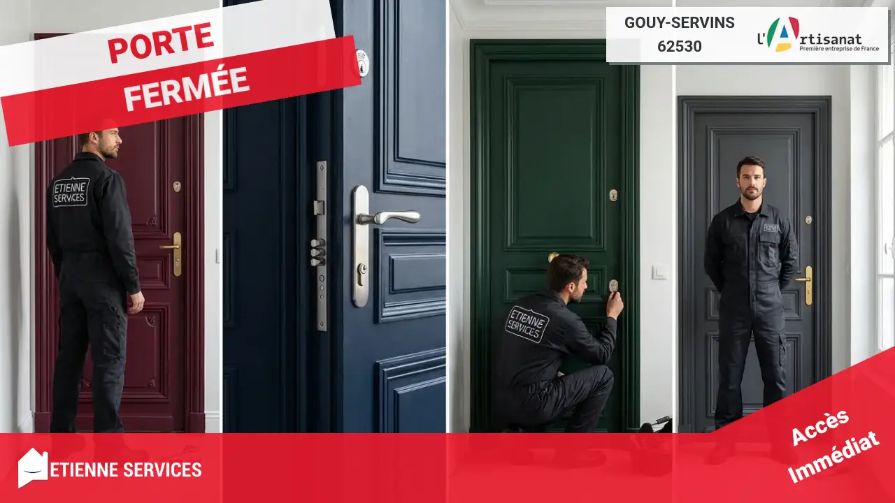 Spécialistes de l'ouverture de porte rapide à Gouy-Servins et ses environs