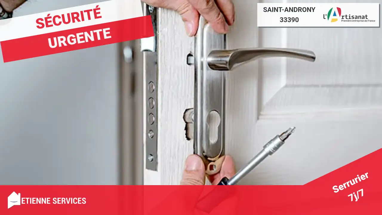 Votre expert en dépannage et installation de serrurerie à Saint-Androny (33390)