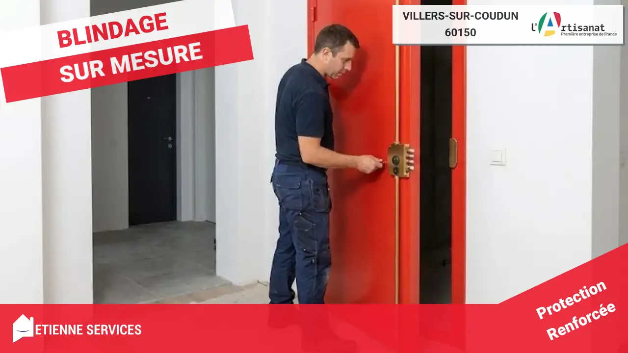 Experts en pose et remplacement de porte blindée à Villers-sur-Coudun