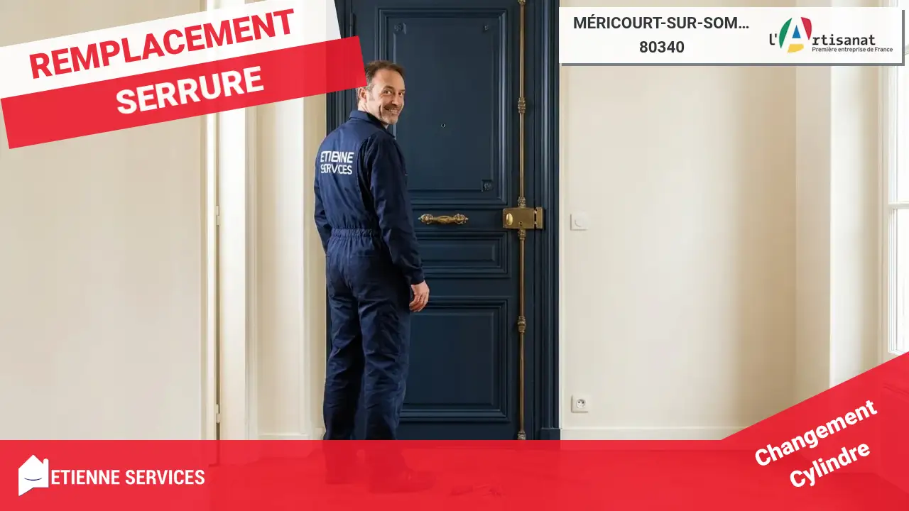 Votre Solution de Dépannage Serrurerie d'Urgence à Méricourt-sur-Somme