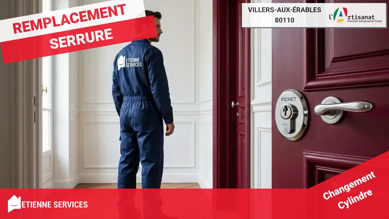 Service de Dépannage de Serrurerie d'Urgence à Villers-aux-Érables et ses environs