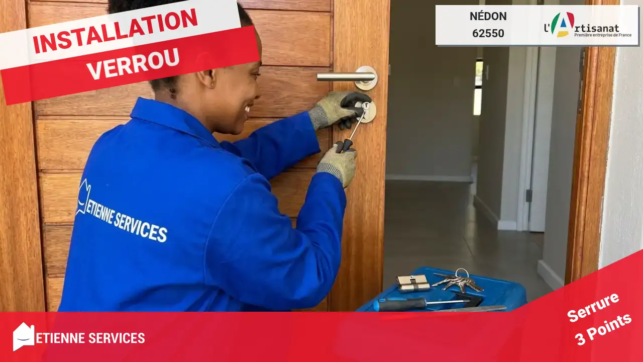 Experts en Installation et Remplacement de Serrure à Nédon (62550)