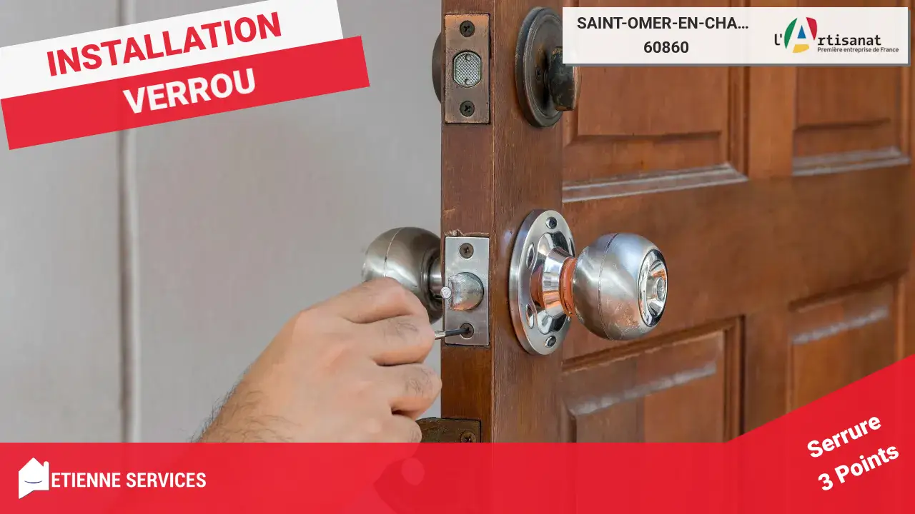 Les Spécialistes de l'Installation et Remplacement de Serrure à Saint-Omer-en-Chaussée